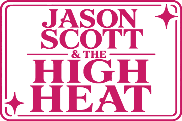 Jason Scott & The High Heat
